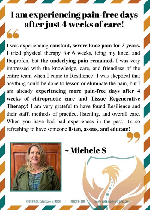 Chiropractic Kalamazoo MI Tissue Regenerative Therapy Testimonial Michele S